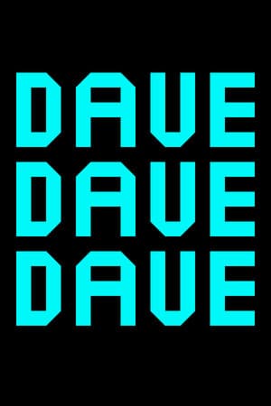 Dave Dave Dave