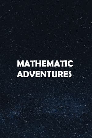Mathematic Adventures