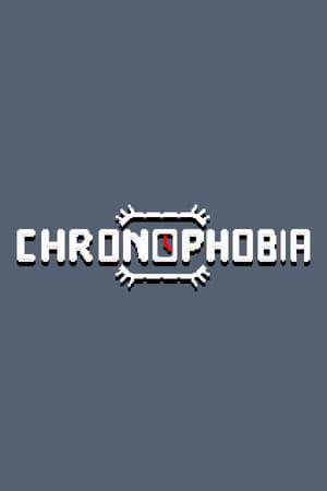 CHRONOPHOBIA
