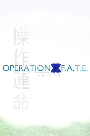 Operation F.A.T.E.