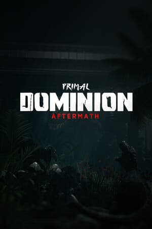Primal Dominion: Aftermath
