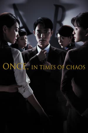 Once,in Times of Chaos