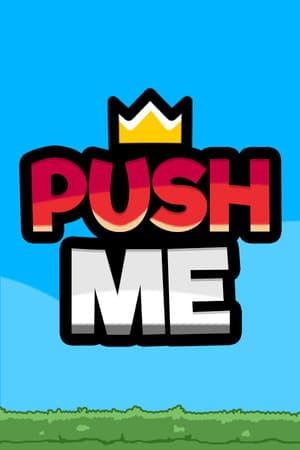 Push Me If You Can
