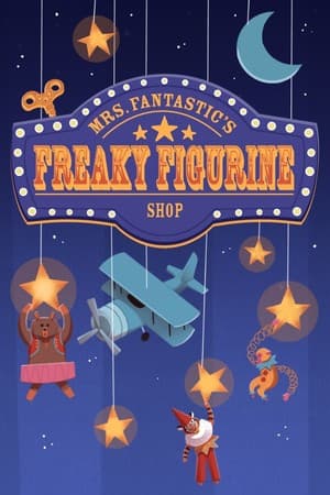 Mrs. Fantastic's Freaky Figurine Shop