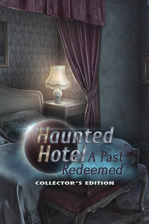 Haunted Hotel: A Past Redeemed Collector's Edition