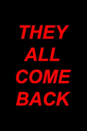 They All Come Back