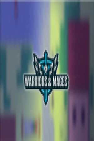 Warriors & Mages