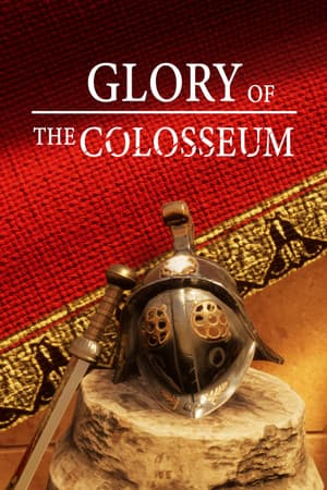 Glory of the Colosseum