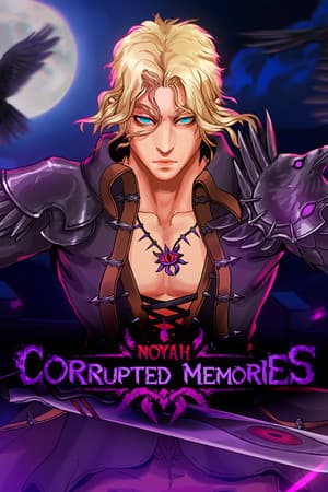 Noyah: Corrupted Memories