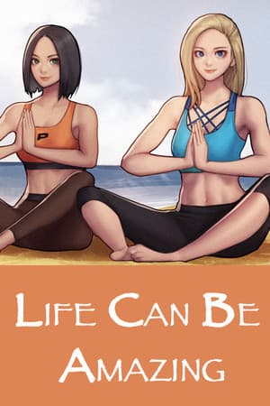 Life Can Be Amazing