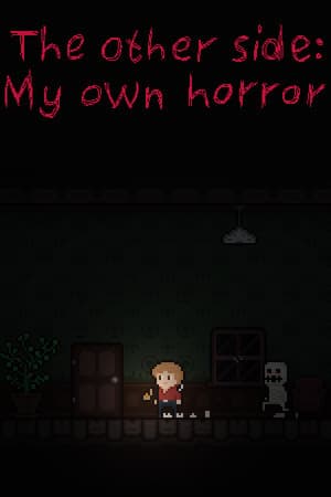 The other side: My own horror