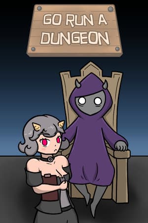 Go Run a Dungeon