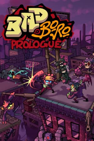 Bad Boro: Prologue