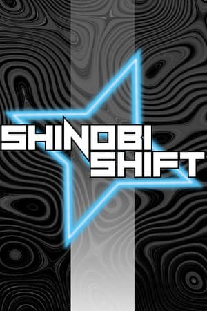 Shinobi Shift