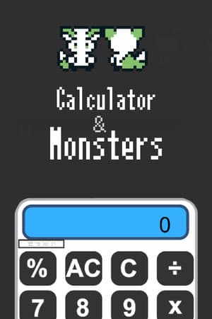 Calculator and monsters