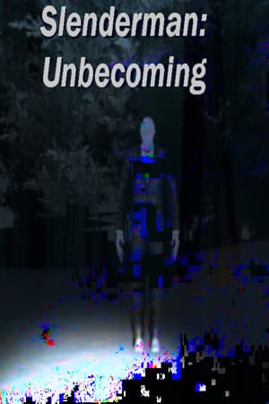 Slenderman: Unbecoming