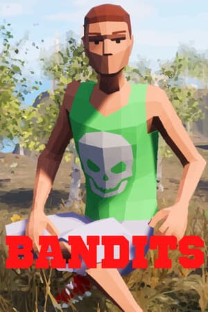Bandits: Open World