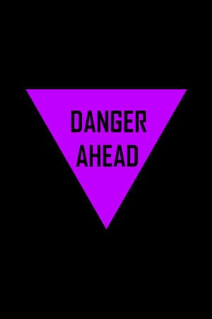 Danger Ahead