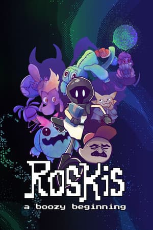 Roskis: A Boozy Beginning