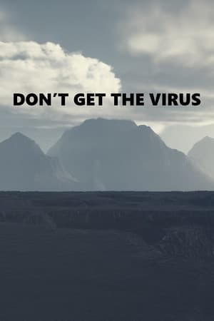 Don't Get The Virus