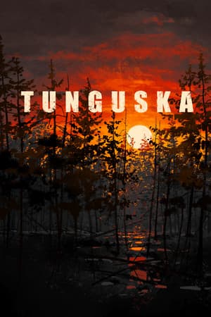 TUNGUSKA: A Call in the Woods
