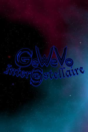 Gewevo : Interstellar
