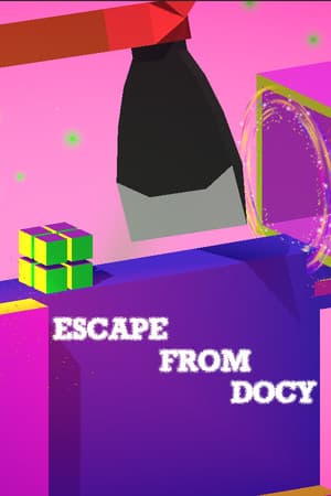 ESCAPE FROM DOCY