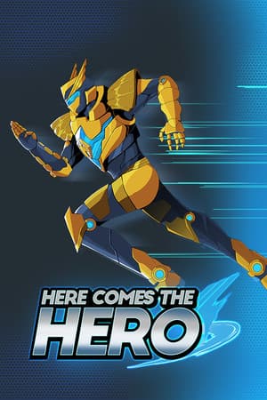 Here Comes The Hero