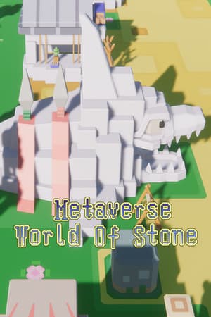 Metaverse-World Of Stone
