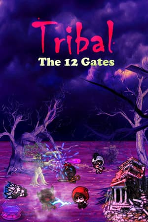 TRIBAL "The 12 Gates"