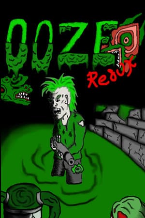 Ooze Redux
