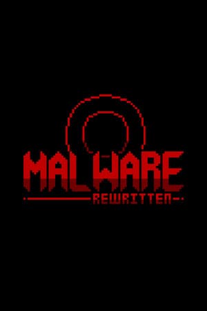 MALWARE Rewritten
