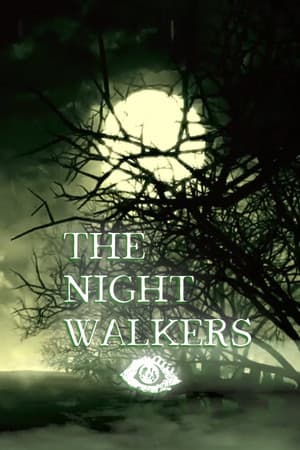 The Night Walkers