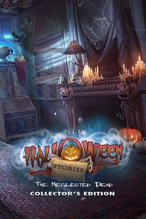 Halloween Stories: The Neglected Dead Collector's Edition
