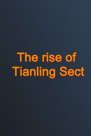 The rise of Tianling Sect