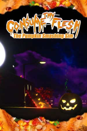 The Pumpkin Smashing Sim