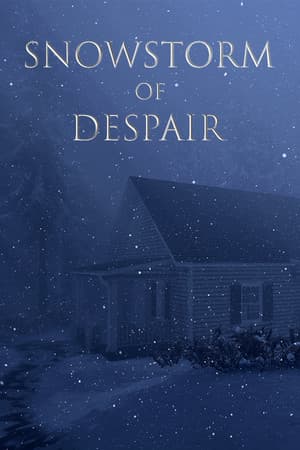 Snowstorm of despair