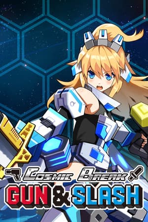 CosmicBreak Gun & Slash