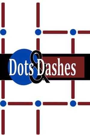Dots and Dashes