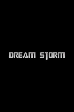 Dream Storm