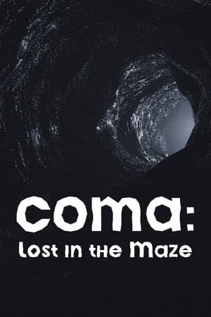 COMA: Lost in the Maze