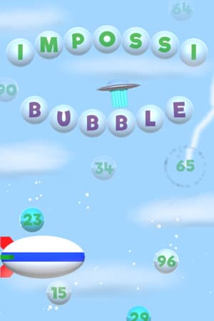 ImpossiBubble