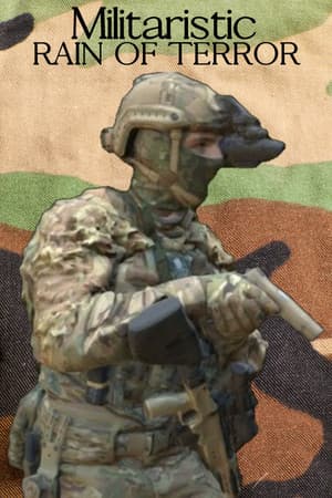 Militaristic Rain Of Terror