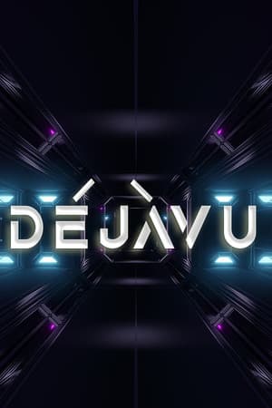 Deja Vu