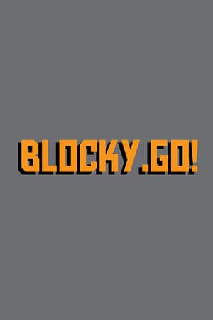 BLOCKY.GO!