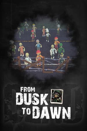 From Dusk To Dawn