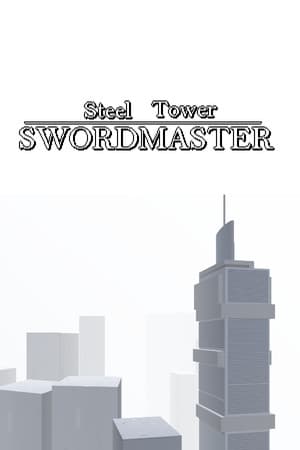 Steel Tower Swordmaster