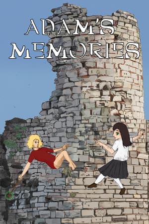 Adam's Memories