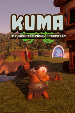 Kuma: The Environmental Protector