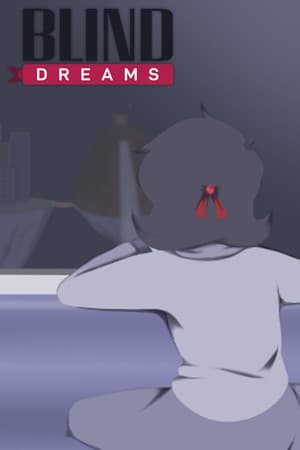 BLIND dreams